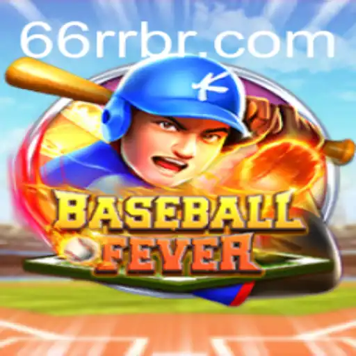 BaseballFever: Uma Jornada Emocionante no Mundo do Beisebol com RR66.com