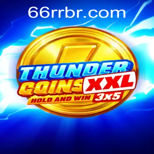 Descubra as Emoções de ThunderCoinsXxl: O Jogo do Momento com RR66.com